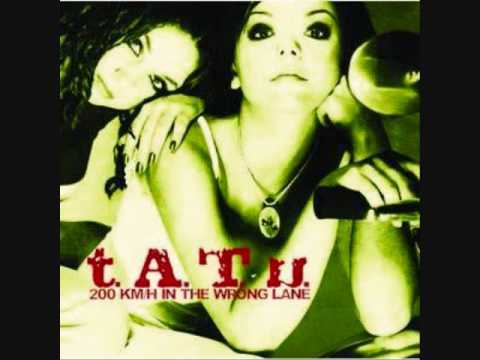 t.A.T.u. - 200 KM/H in the Wrong Lane Megamix