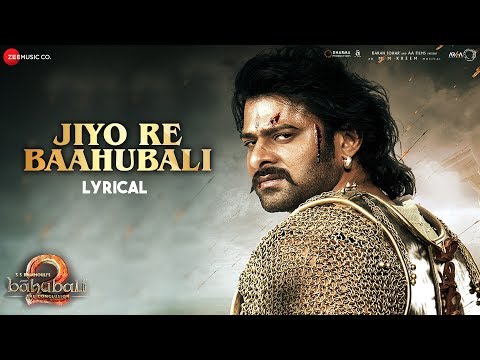 Jiyo Re Baahubali (Lyric Video) [OST by Daler Mehndi, Sanjeev Chimmalgi & Ramya Behara]