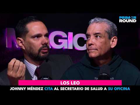 Los Leo | Johnny Méndez Cita Al Sec. De Salud A Su Oficina | Anuncio Importante