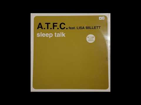 A.T.F.C feat. Lisa Millett - Sleep Talk (Dr Packer Remix)