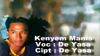 Download lagu Kenyem Manis - De Yasa,.Genjek Sasa mp3