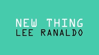 Lee Ranaldo - New Thing (Official Video)