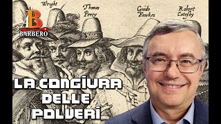 Alessandro Barbero - La congiura delle polveri