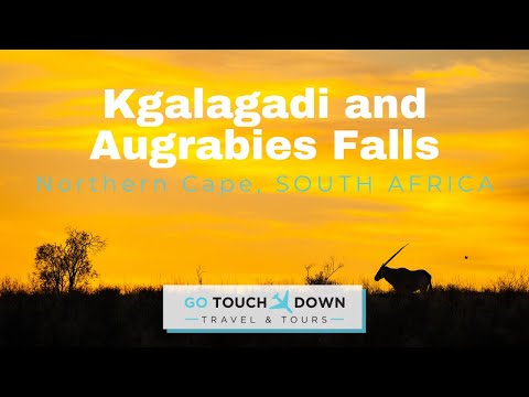Kgalagadi and Augrabies Falls