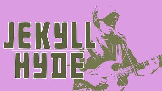 Your Friend - "Jekyll/Hyde"