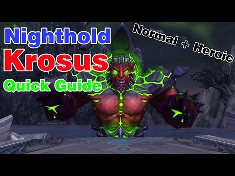 Krosus│Nighthold│QUICK GUIDE (Normal & Heroic)