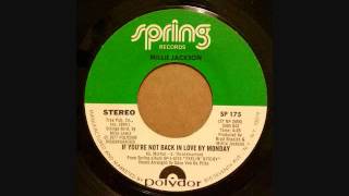 MILLIE JACKSON  IF YOU'RE NOT BACK IN MONDAY  A LITTLE