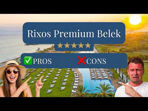 Rixos Premium Belek - ✅ PROS & ❌ CONS