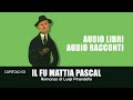 Il fu Mattia Pascal – Audiolibro Completo di Luigi Pirandello  Classico della Letteratura Italiana
