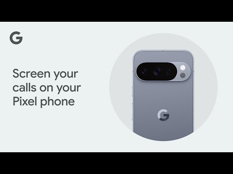 Screen your calls on your Pixel phone