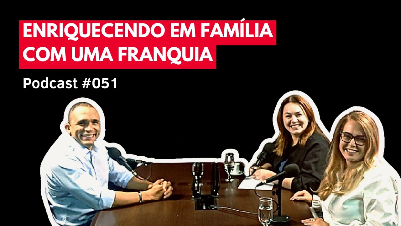 Como Fazer uma Franquia Odontológica de Sucesso em Família - Estudo de Caso | WeblivCast #051