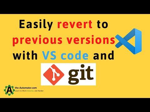How to easily revert to earlier versions with VS Code and GIT