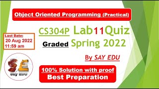Download the video "CS304 Lab 10 & 11 Quiz (Spring) 2022 || Object Oriented Programming || SAY EDU💗 ||"