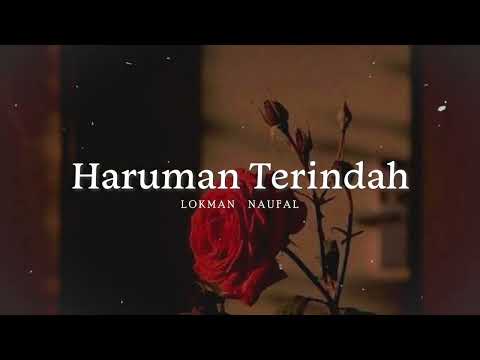 Haruman Terindah - Lokman Naufal [Official Lyric Video]