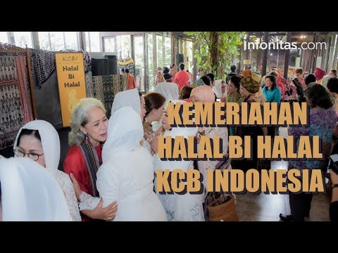 Kemeriahan Halal Bihalal KCB Indonesia Kemeriahan Halal Bihalal KCB Indonesia