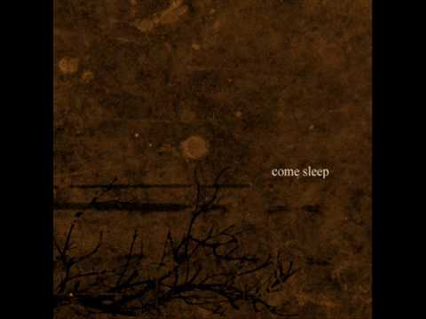 Come Sleep - Never Conquered