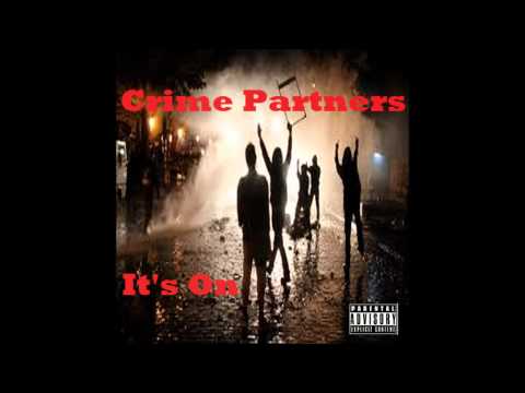 Crime Partners - It's On
