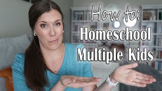 8 Ideas for Homeschooling Multiple Kids | Homeschool Mom of 6