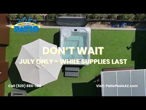 $1000 OFF all In-Stock Spas & Hot Tubs at Patio Pools Tucson this July