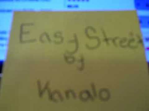 EASY STREET by KANALO