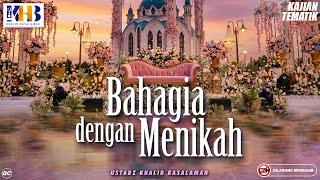Download lagu Thematic Study: Finding Happiness Through Marriage | Khalid Basalamah mp3