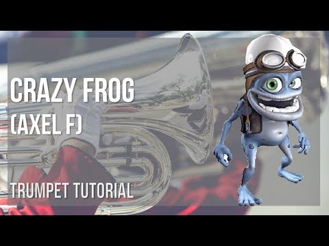 How to play Crazy Frog (Axel F) by Harold Faltermeyer on Trumpet (Tutorial)