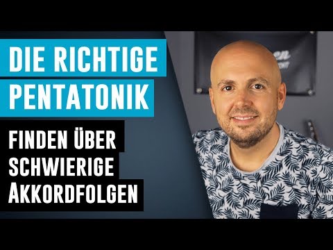 Gitarre Pentatonik über Akkorde finden - Pentatonik finden Gitarre