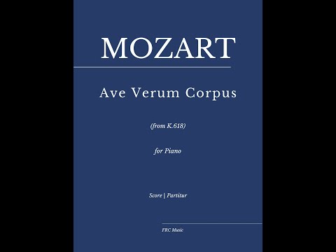 Mozart: Ave Verum Corpus K. 618 Transcr Liszt (as Played by Vikingur Olafsson) for Piano Sheet Music