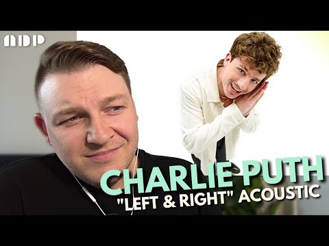 Music Theatre Coach Reacts to CHARLIE PUTH "LEFT & RIGHT" (Acoustic Version)