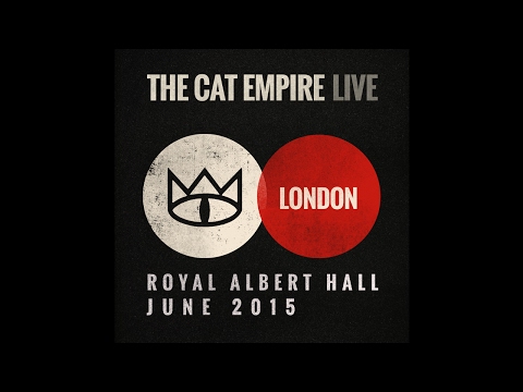 The Cat Empire - The Wine Song  (Live at the Royal Albert Hall)