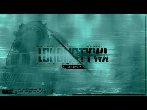 Muody G2 feat. KB - Lokomotywa (prod. DopeStorm)