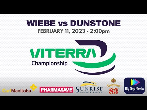 WIEBE vs DUNSTONE - 2023 Viterra Championship - 2:00pm
