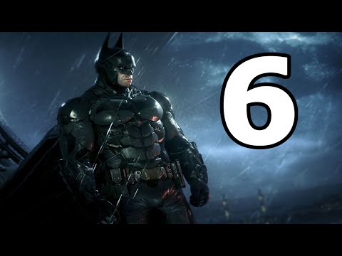 Batman Arkham Knight Walkthrough Part 6 - No Commentary Playthrough (PS4)
