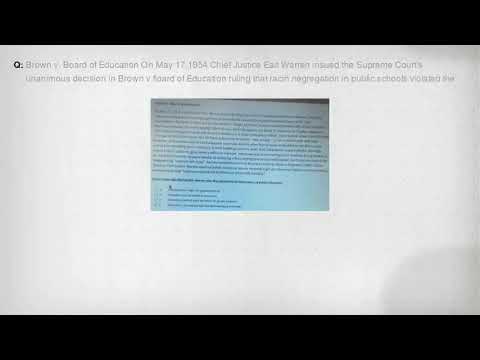 Brown v. Board of Education On May 17,1954 Chief Justice Earl Warren insued the Supreme Court's unan