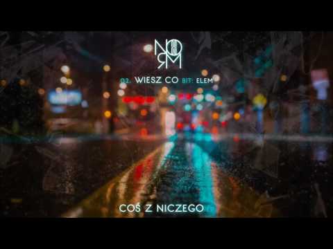 02. Norm ZS - Wiesz co ( Bit Elem )