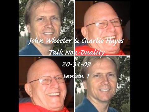John Wheeler & Charlie Hayes Talk No- Duality , Session 1 - 10 /30/ 09