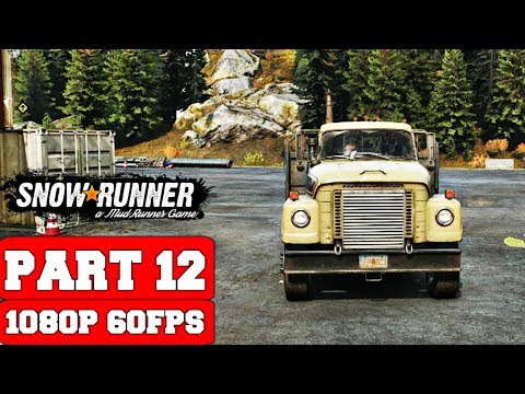 SnowRunner Gameplay Walkthrough Part 12 - No Commentary (PC Ultra Settings)
