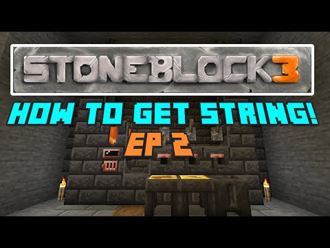 Lets Play Stoneblock 3 EP 2 - How to get String! How to get Redstone! How to get Gold!