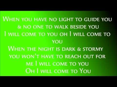 Hanson I Will Come To You Lyrics