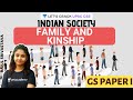 L2 Family And Kinship Indian Society GS Paper 1 UPSC CSE IAS Rajul Srivastava