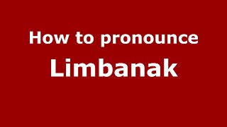 How to pronounce Limbanak