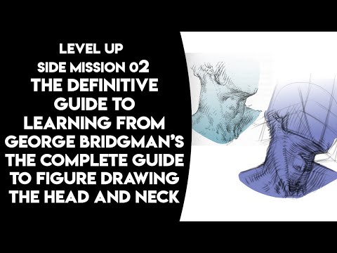 The Definitive Guide To Studying Bridgman's Figure Drawing Book Part 2:  The Head and the Neck