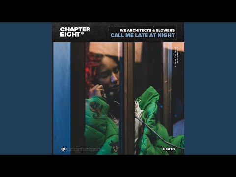 Call Me Late at Night