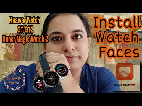 How to download watch faces on Honor Magic Watch 2 or Huawei Watch GT / GT2 ( Huawei Health)