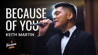 Download lagu Because of You - Keith Martin | Live Cover by Toscana Wedding Band mp3