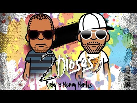 Manny Montes | 2 Dioses Ft. Sicky