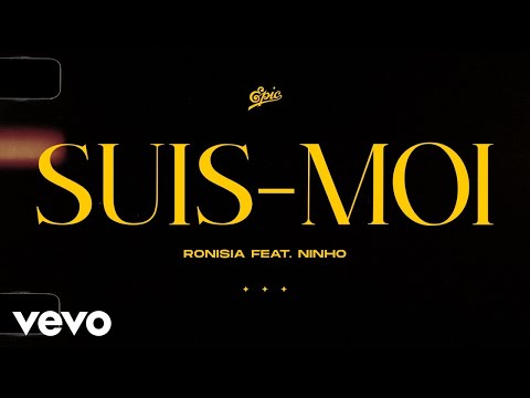 Ronisia - Suis-moi (Lyrics Video) ft. Ninho