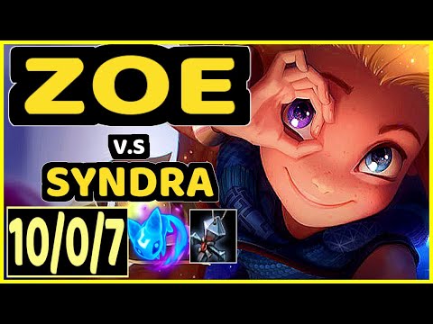 XAKY (ZOE) vs SYNDRA - QUADRAKILL 10/0/7 KDA MID GAMEPLAY - EUW Ranked MASTER