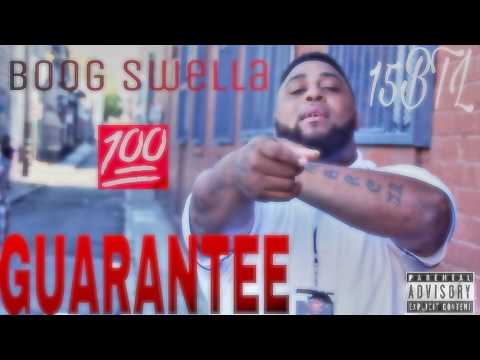 Boog Swella - Guarantee Prod By.JayGPBangz