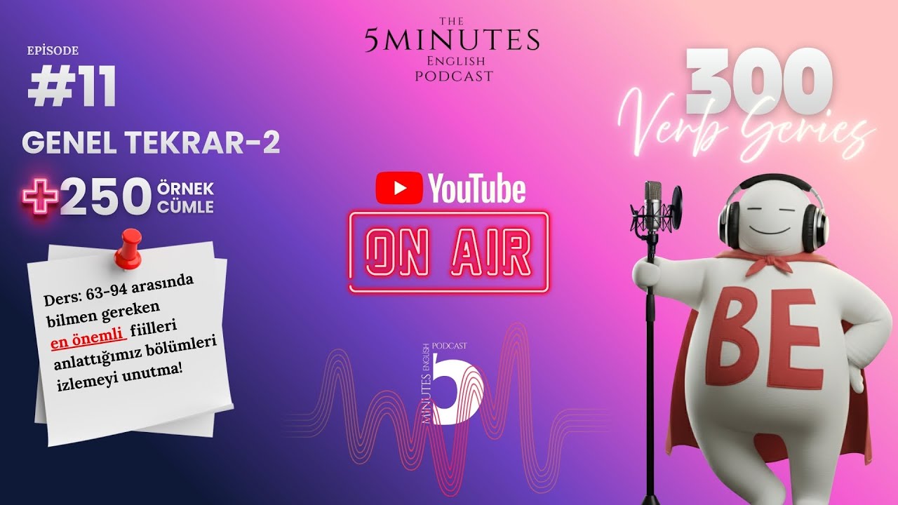GENEL TEKRAR #2 / 300 VERBS PODCAST EPISODE #11